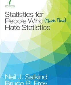 Statistics For People Who Think They Hate Statistics 7Th Edition