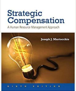 Strategic Compensation A Human Resource Management Approach 9th Edition