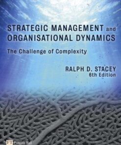Strategic Management And Organisational Dynamics The Challenge Of Complexity 6Th Edition