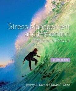 Stress Management And Prevention Applications To Daily Life 2Nd Edition