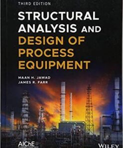 Structural Analysis And Design Of Process Equipment 3Rd Edition