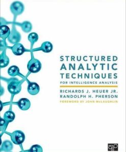 Structured Analytic Techniques For Intelligence Analysis 2Nd Edition
