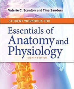 Student Workbook For Essentials Of Anatomy And Physiology 8Th Edition