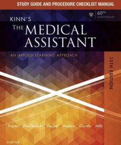 Study Guide And Procedure Checklist Manual For Kinns The Medical Assistant An Applied Learning Approach 13Th Edition