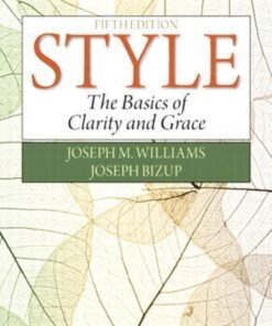 Style The Basics Of Clarity And Grace 5Th Edition