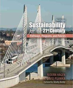 Sustainability For The 21St Century Pathways Programs And Policies 3Rd Edition