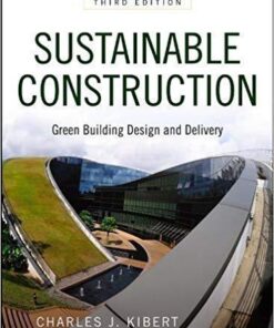 Sustainable Construction Green Building Design And Delivery 3Rd Edition