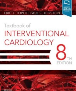Textbook Of Interventional Cardiology 8Th Edition