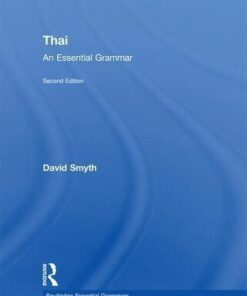 Thai An Essential Grammar 2Nd Edition
