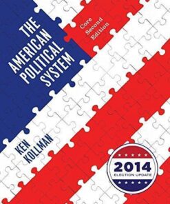 The American Political System 2nd Edition Core