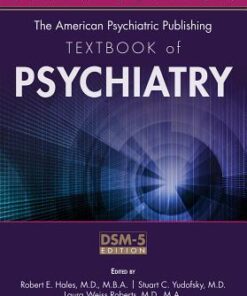 The American Psychiatric Publishing Textbook Of Psychiatry 6Th Edition