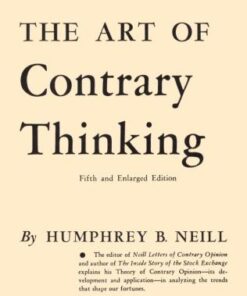 The Art Of Contrary Thinking 5Th Edition
