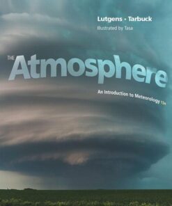 The Atmosphere An Introduction To Meteorology 13Th Edition