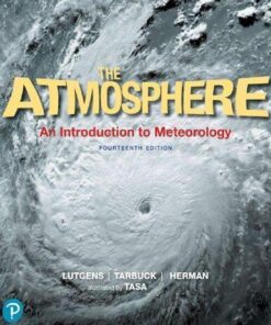 The Atmosphere An Introduction To Meteorology Frederick K Lutgens