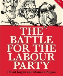 The Battle For The Labour Party 2Nd Edition