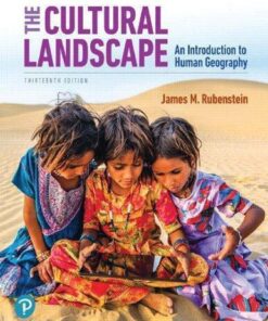 The Cultural Landscape An Introduction To Human Geography 13Th Edition