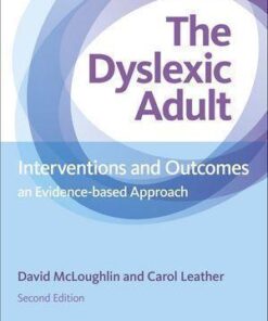 The Dyslexic Adult Interventions And Outcomes An Evidence Based Approach 4Th Edition