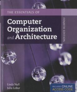 The Essentials Of Computer Organization And Architecture 4Th Edition