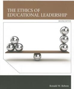 The Ethics Of Educational Leadership 2Nd Edition