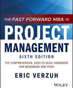 The Fast Forward Mba In Project Management 6Th Edition