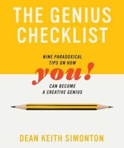 The Genius Checklist Nine Paradoxical Tips On How You Can Become A Creative Genius