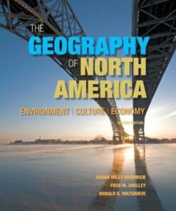 The Geography Of North America Environment Culture Economy 2Nd Edition