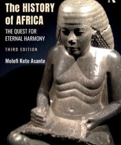 The History Of Africa The Quest For Eternal Harmony 3Rd Edition