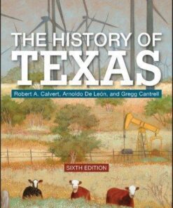 The History Of Texas 6Th Edition