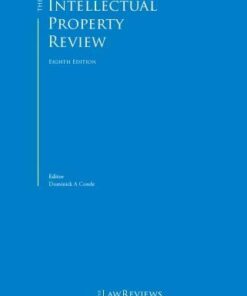 The Intellectual Property Review 8Th Edition