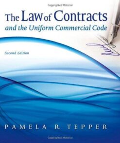 The Law Of Contracts And The Uniform Commercial Code 2Nd Edition