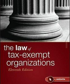 The Law Of Tax Exempt Organizations 11Th Edition