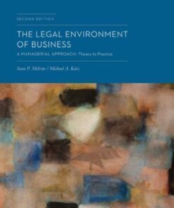 The Legal Environment Of Business A Managerial Approach Theory To Practice 2Nd Edition