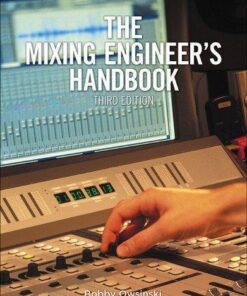 The Mixing Engineers Handbook 3Rd Edition
