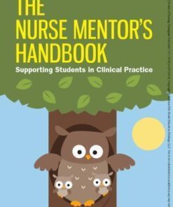 The Nurse Mentors Handbook Supporting Students In Clinical Practice 2nd Edition