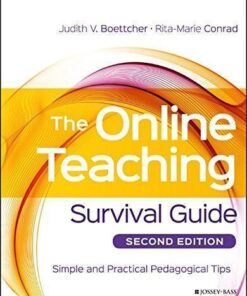 The Online Teaching Survival Guide Simple And Practical Pedagogical Tips 2Nd Edition