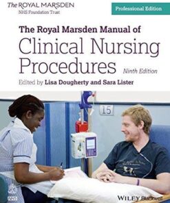 The Royal Marsden Manual Of Clinical Nursing Procedures 9th Edition