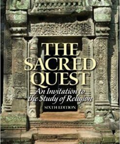 The Sacred Quest An Invitation To The Study Of Religion 6Th Edition