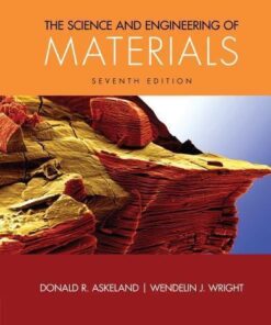 The Science And Engineering Of Materials 7Th Edition