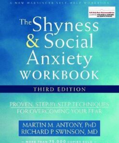 The Shyness And Social Anxiety Workbook Proven Step