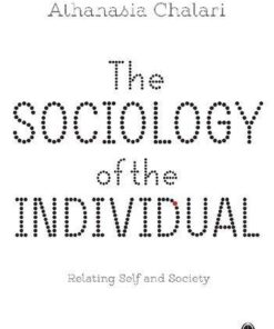The Sociology Of The Individual Relating Self And Society Relating Self And Society