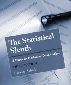 The Statistical Sleuth A Course In Methods Of Data Analysis 3Rd Edition