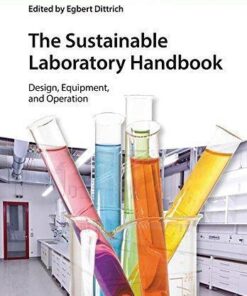 The Sustainable Laboratory Handbook Design Equipment And Operation