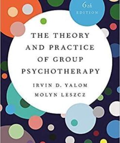 The Theory And Practice Of Group Psychotherapy 6Th Edition