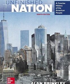 The Unfinished Nation A Concise History Of The American People 8Th Edition