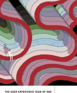 The User Experience Team Of One