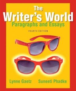 The Writers World Paragraphs And Essays 4Th Edition