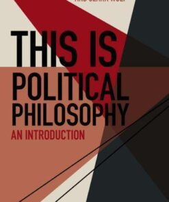 This Is Political Philosophy An Introduction