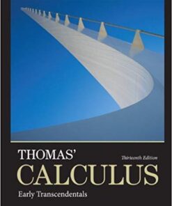 Thomas Calculus Early Transcendentals 13Th Edition
