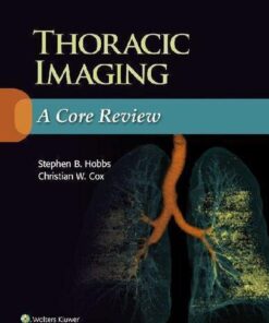 Thoracic Imaging A Core Review