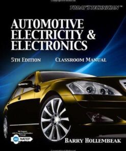 Todays Technician Automotive Electricity Electronics 5Th Edition